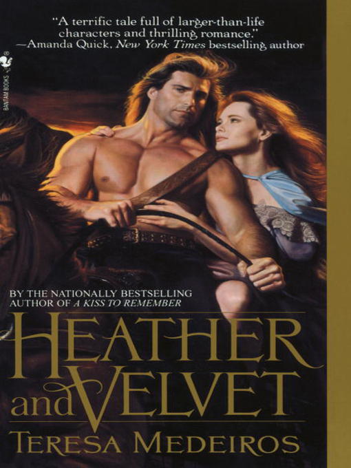 Title details for Heather and Velvet by Teresa Medeiros - Available